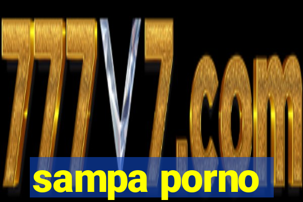 sampa porno